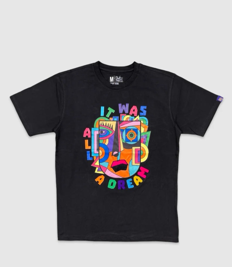 It Was All A Dream SS T-Shirt